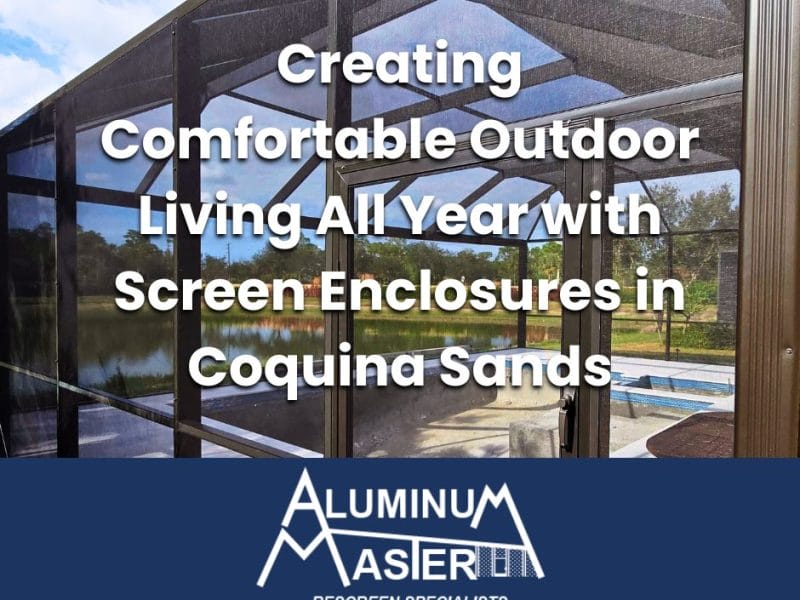 Custom aluminum screen enclosure over a luxury backyard lanai in Coquina Sands, Naples FL, providing shade, insect protection, and year-round outdoor comfort.