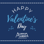 Valentine’s Day message from Aluminum Master LLC serving Southwest Florida homeowners