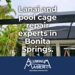 Maximize Your Outdoor Living: Expert Lanai Screen and Cage Repairs in Bonita Springs