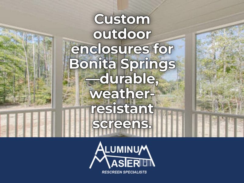 New Screen and Enclosure Services in Bonita Springs: Custom Pool Cages, Lanai Screens, and Entryway Solutions Built to Last