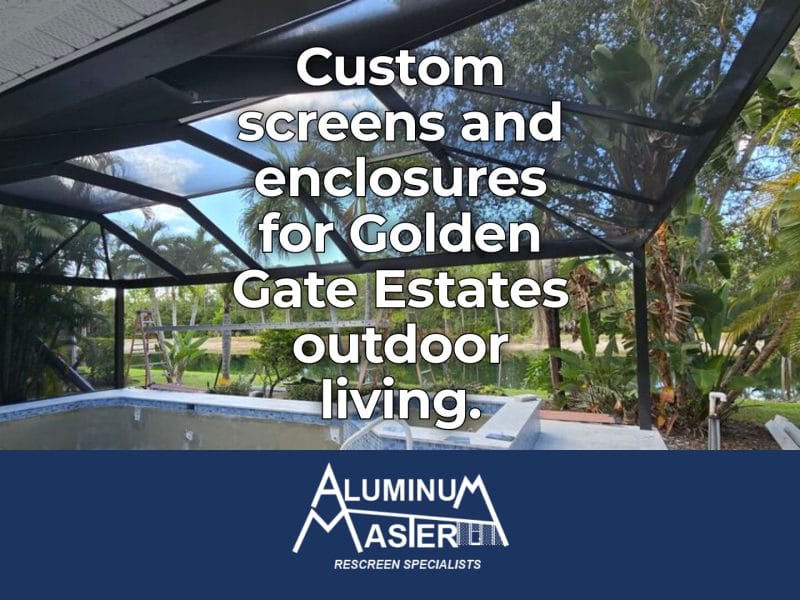 New Screen and Enclosure Services in Golden Gate Estates: Spacious Lanai Screens, Pool Enclosures, and Custom Entryways for Rural Living