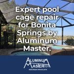 Restoring Structural Integrity: Pool Cage and Aluminum Repair in Bonita Springs
