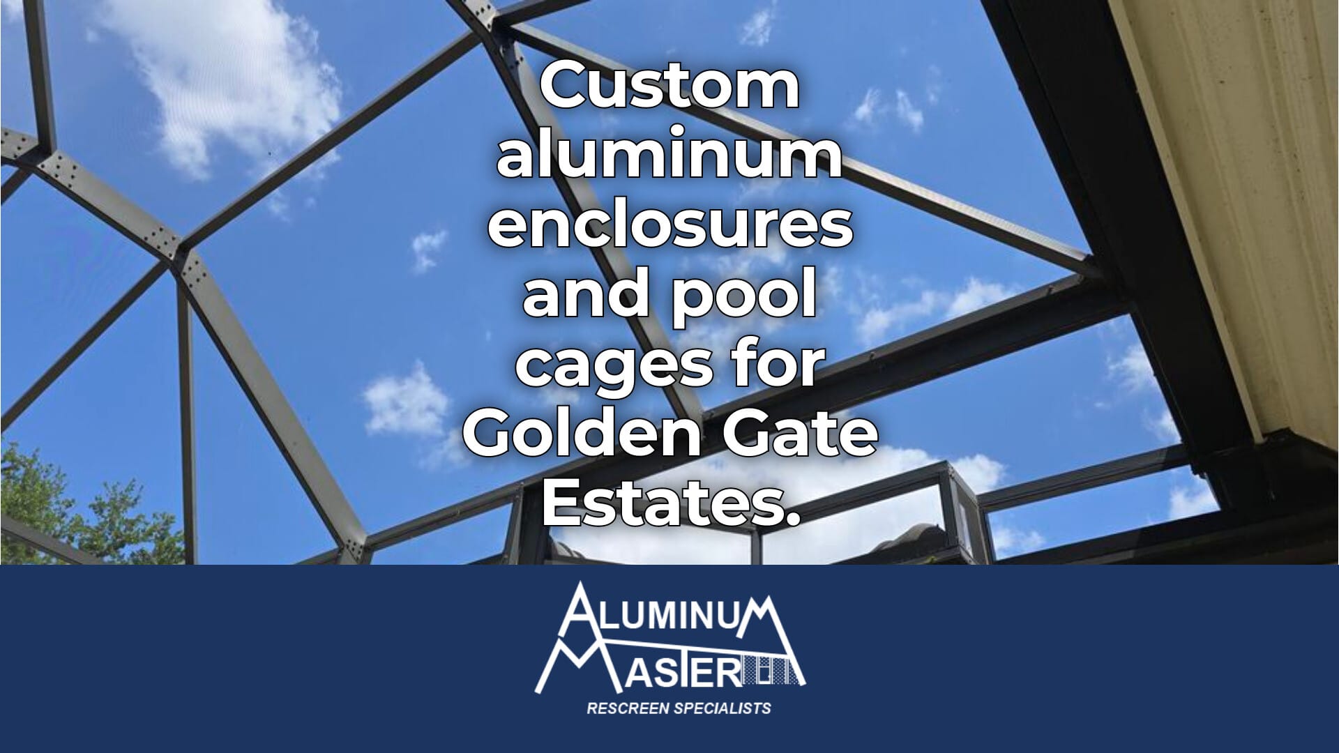 Services We Offer in Golden Gate Estates: Durable Aluminum Enclosures, Pool Cages, and Full-Service Screen Repairs for Acreage Homes