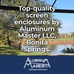 Discover Top Screen Enclosures in Bonita Springs