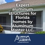 Enhance Marco Island Living with Our Aluminum Services