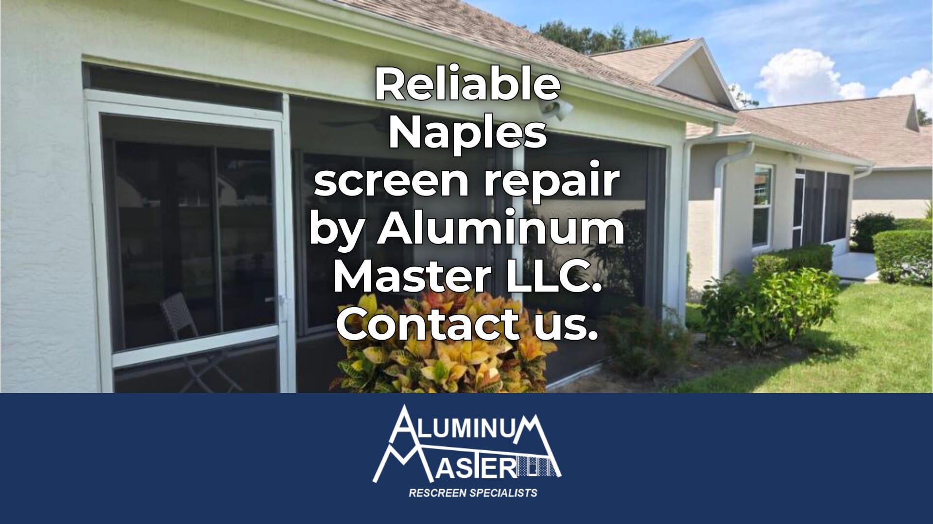 Naples Screen Repair: Durable Solutions for Your Home