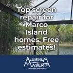 Quality Screen Repair for Marco Island Homes