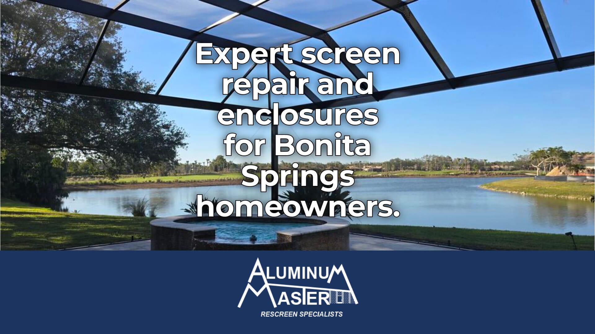 Screen Repair Expertise for Bonita Springs Homeowners