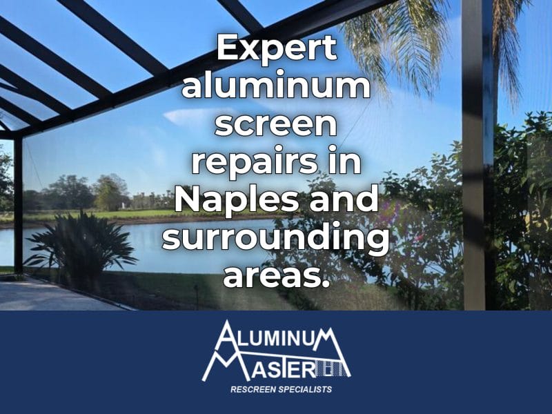 Screen Repair Services in Naples: Expertise You Can Trust