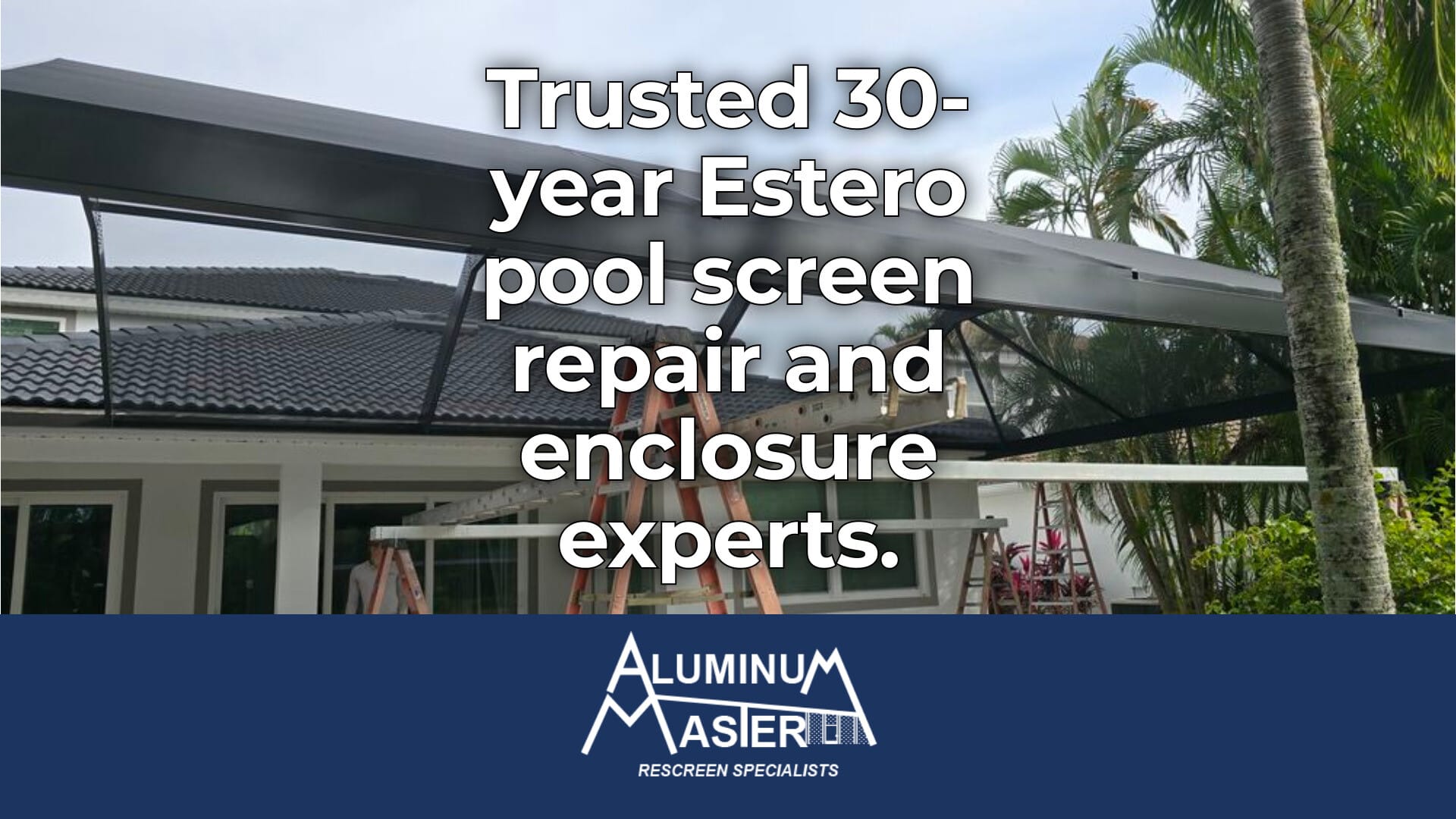 Estero Pool Screen Repair: Ensuring Long-Lasting Enclosure Durability