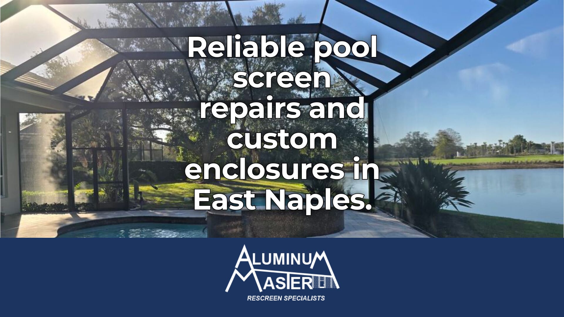 Expert Pool Screen Repairs in East Naples