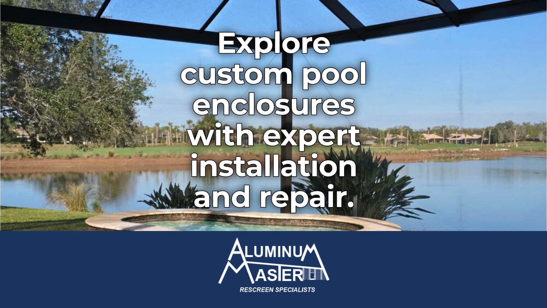 Golden Gate Estates' Top Pool Screen Enclosure Solutions