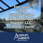Marco Island's Finest Pool Cage Construction Services