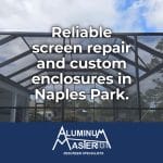 Naples Park Screen and Metal Repair: Quality and Reliability