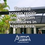 Naples Screen Repair: Trusted Services by Aluminum Master LLC
