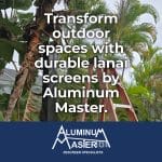 Open-Air Comfort with Estero Lanai Screen Enclosures