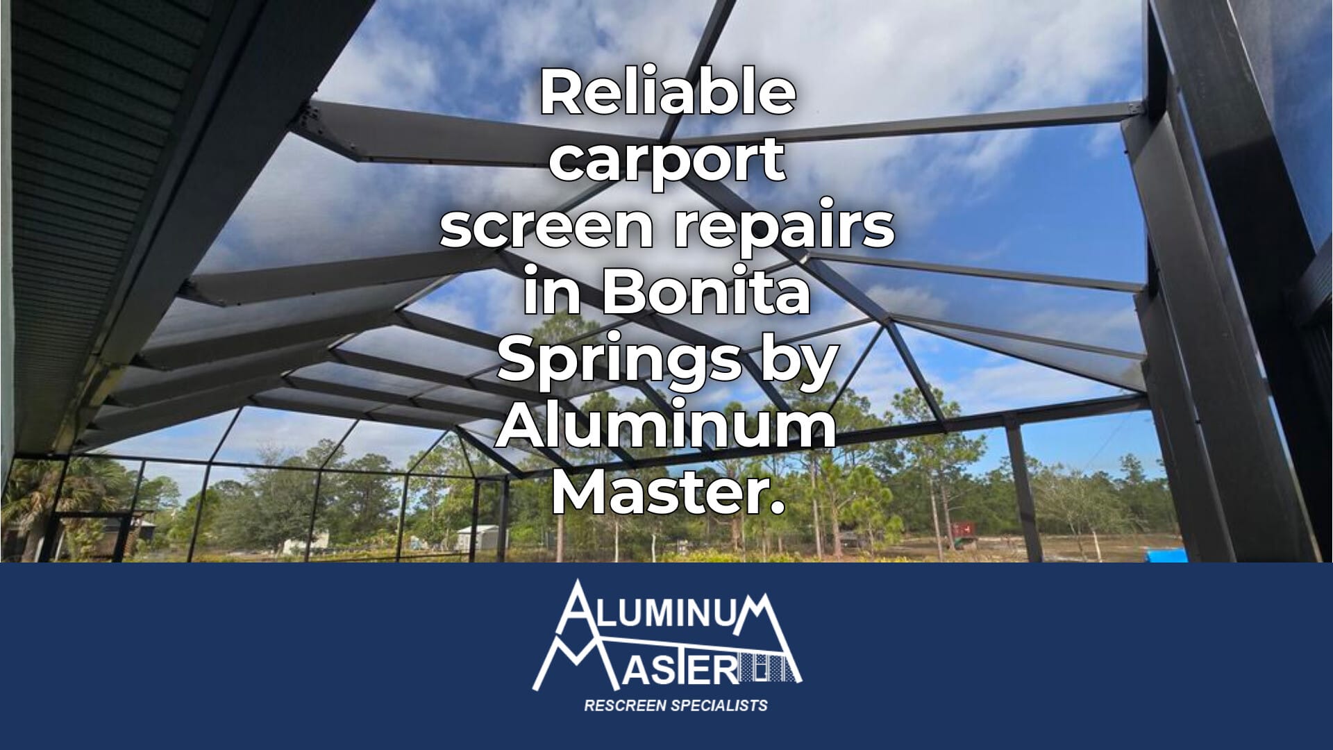 Reliable Carport Screen Repairs in Bonita Springs