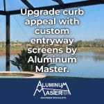 Upgrade Naples Homes with Stylish Entryway Screen Enclosures