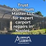 Naples Carport Aluminum Repair: Effective Solutions for Longevity