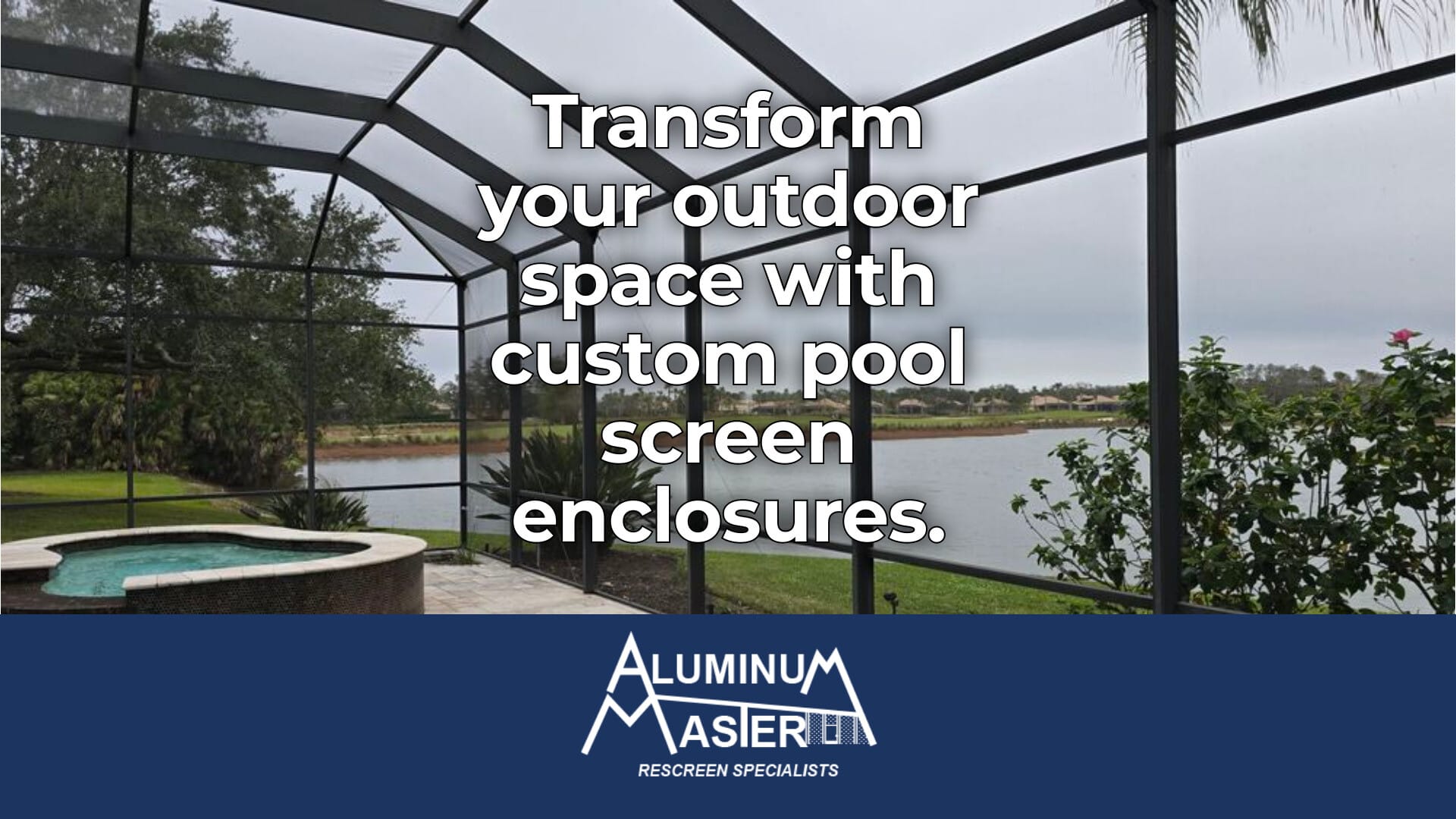 Pool Screen Enclosures in Marco Island by Aluminum Master LLC