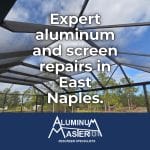 Screen and Metal Repair in East Naples