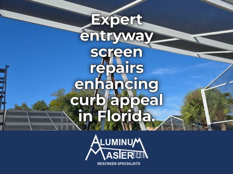 Entryway Screen Repairs in Golden Gate Estates