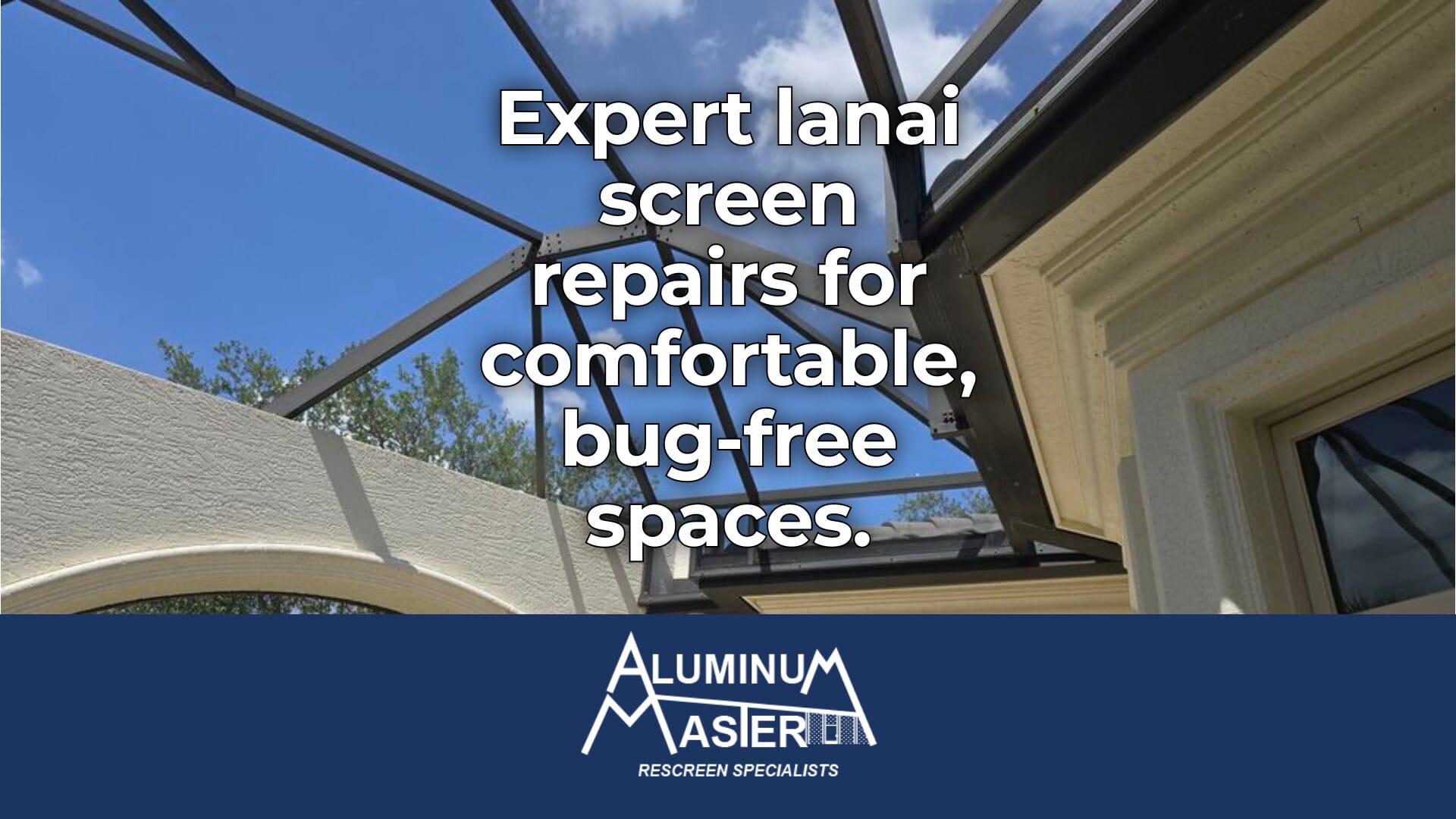 Lanai Screen Repair Services in Bonita Springs and Naples