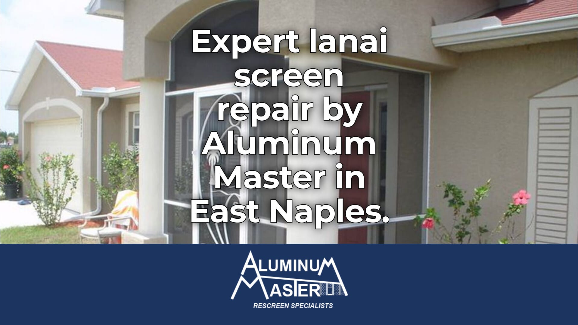 Lanai Screen Repair Services in East Naples