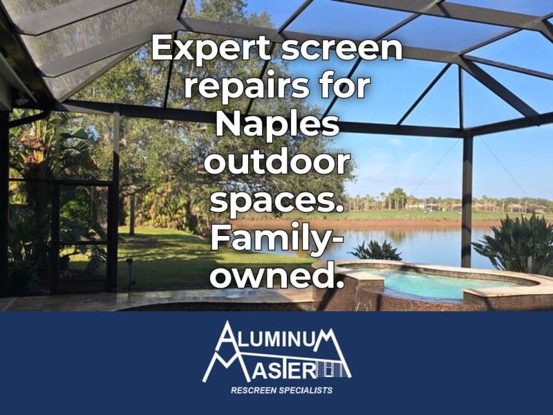 Screen Repair Solutions for Marco Island and Naples Areas